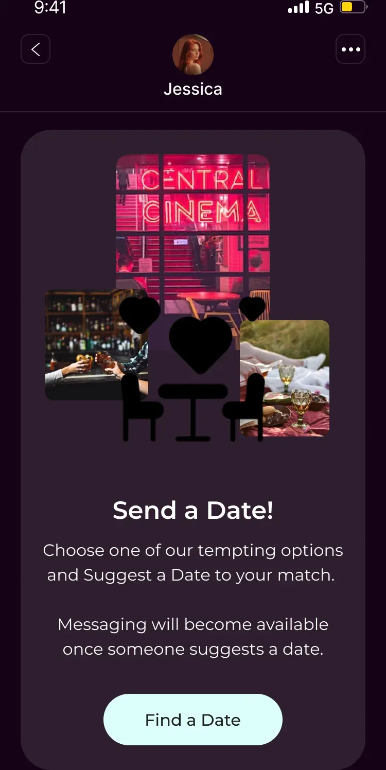 A chat with Jessica showing a Send a Date prompt that explains messaging becomes available once someone suggests a date, with a Find a Date button.